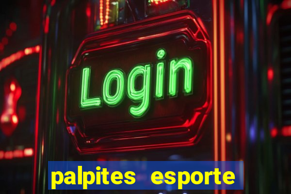 palpites esporte net jogos de hoje